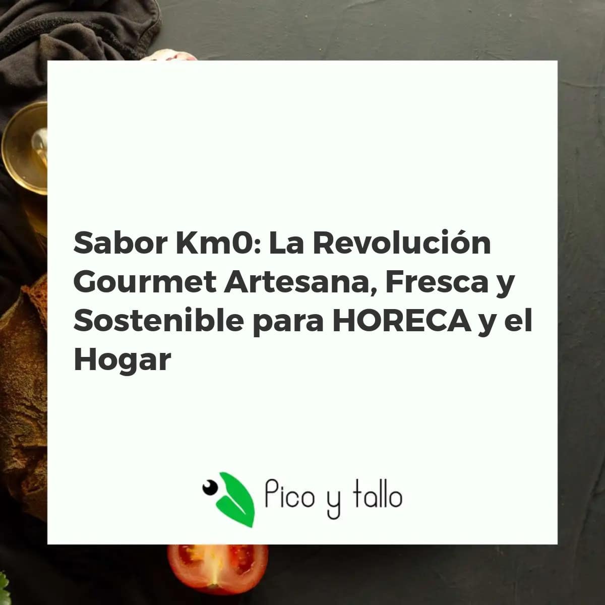 Selección de productos gourmet km-0: queso artesano, frutas y verduras frescas, mermelada y aceite de oliva