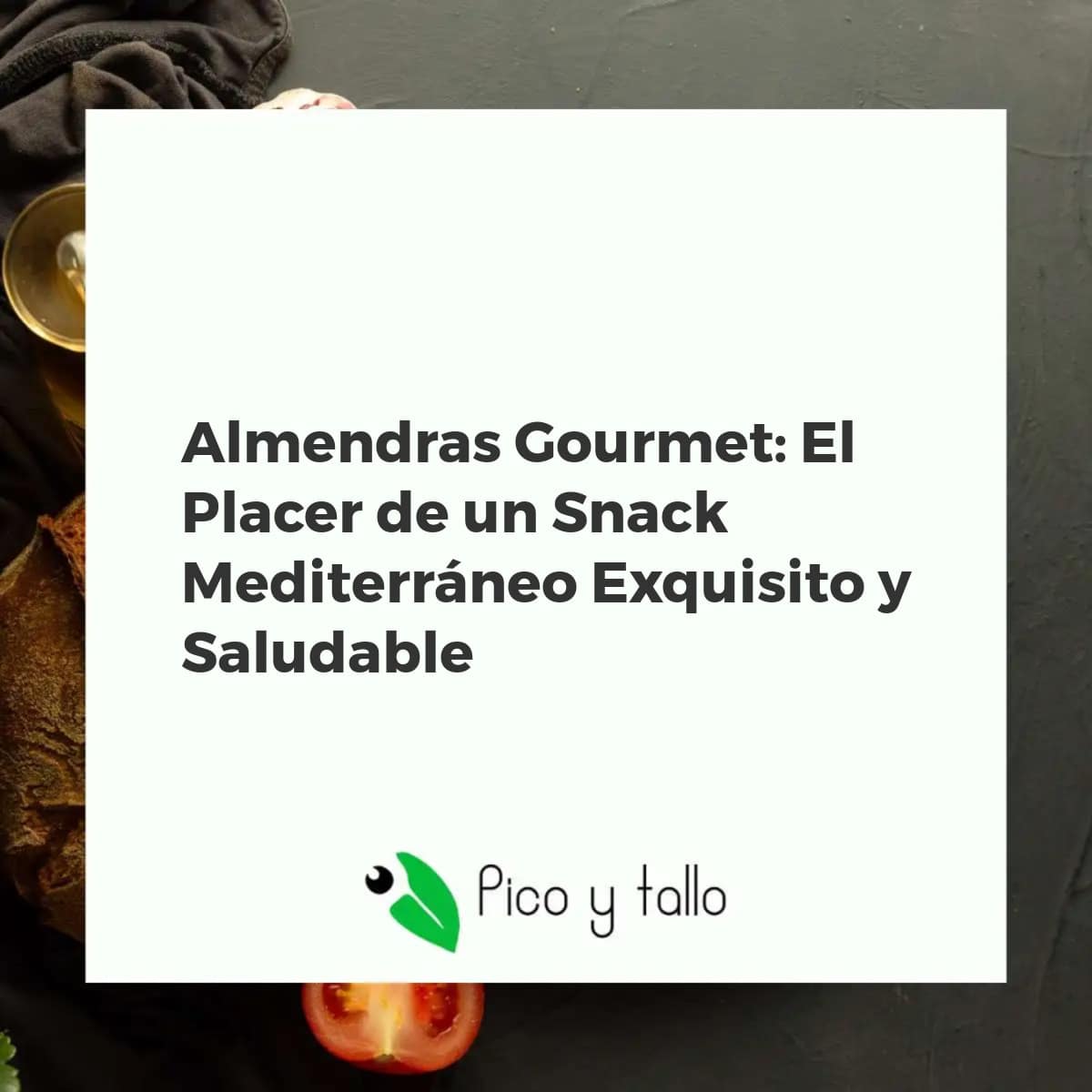 Variedad de almendras gourmet tostadas, fritas y crudas sobre tabla de madera, con aceite de oliva y romero